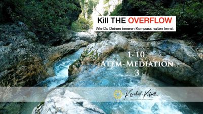 Kill the overflow - Flugmodus im Kopf 7 1-10 Meditation
